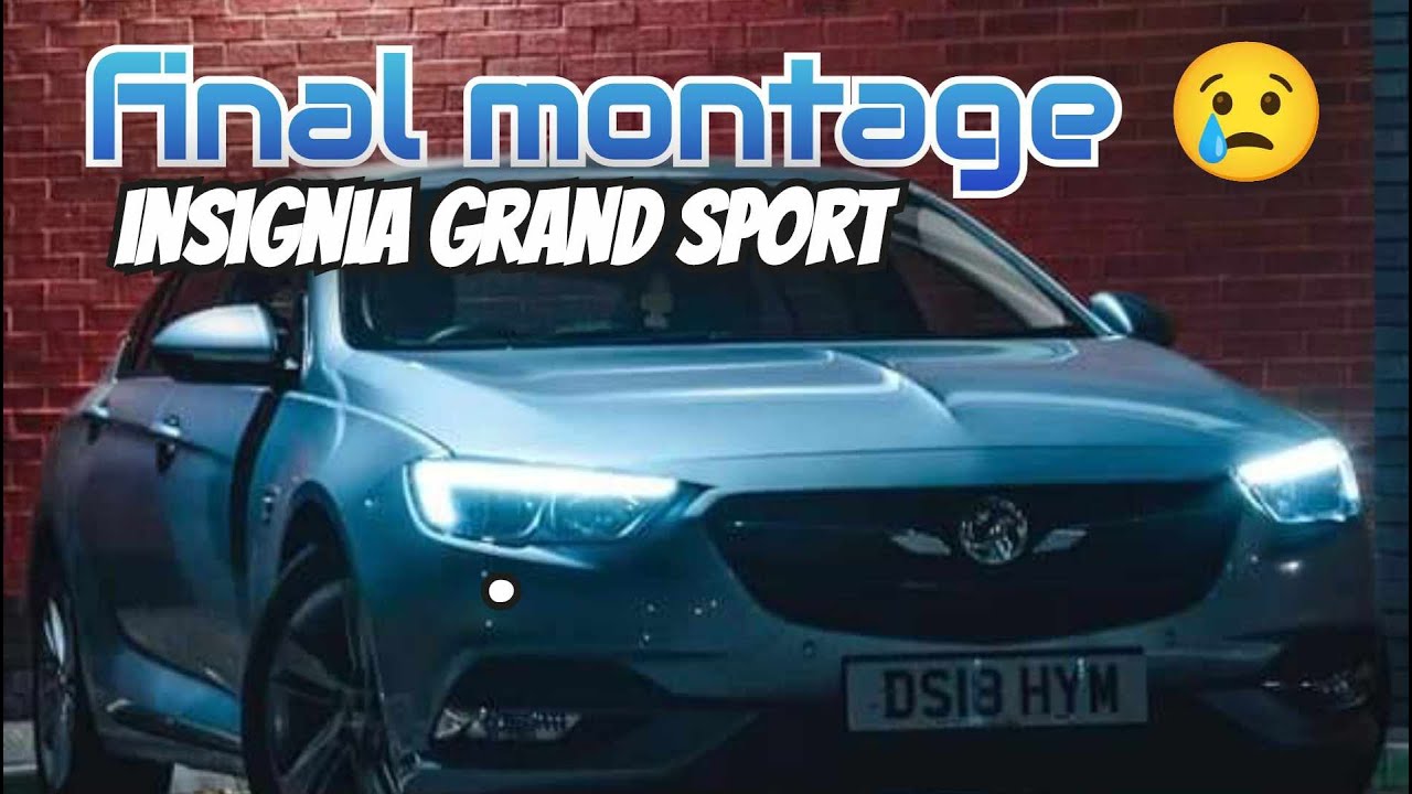 Final Montage for my Insignia Grandsport