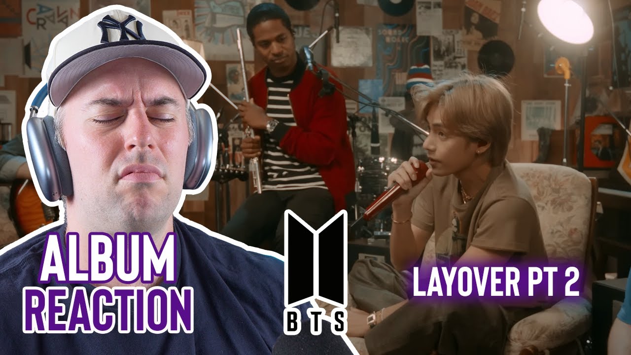 BTS Reaction - The Deep Dive Album #31 - Layover Pt 2