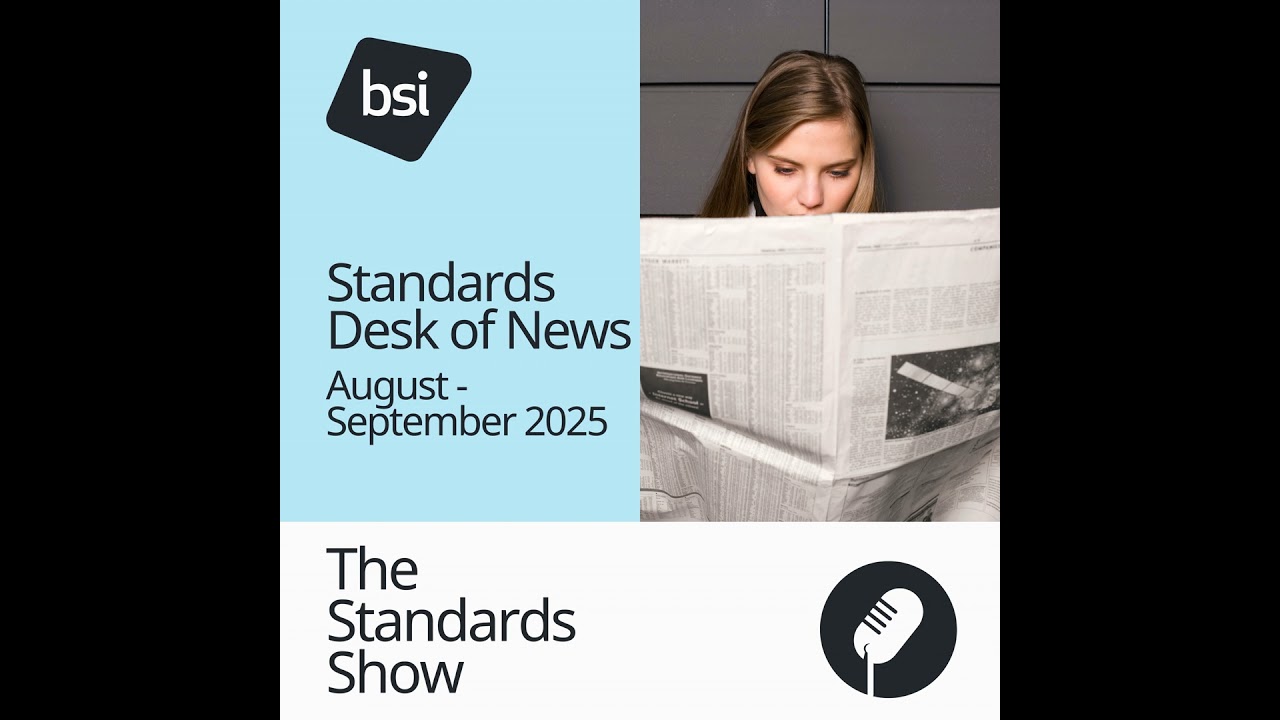 Standards Desk of News | August-September 2025
