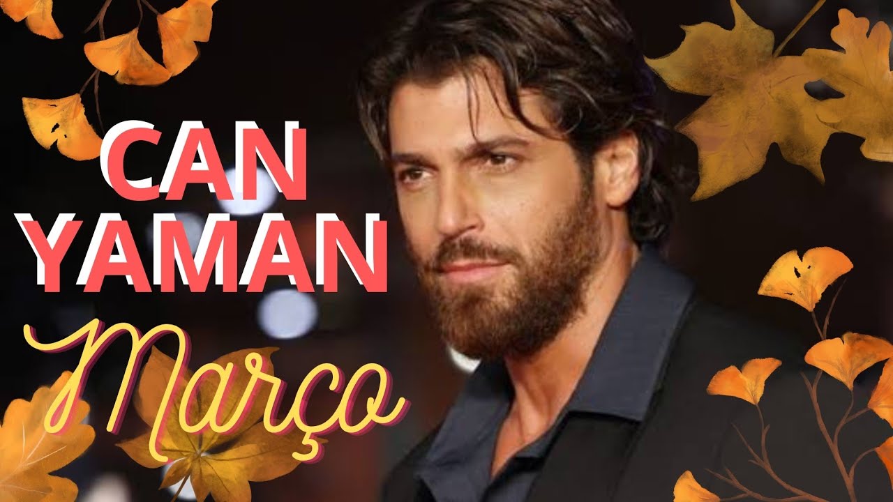 CAN YAMAN // PREVISÕES PARA MARÇO 2026