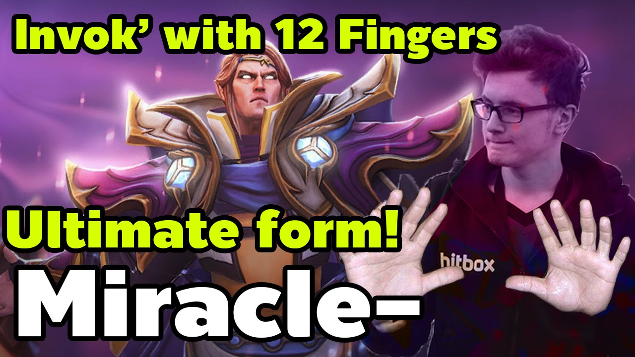 'The Invoker with 12 Fingers' Ultimate form 9K! Miracle-