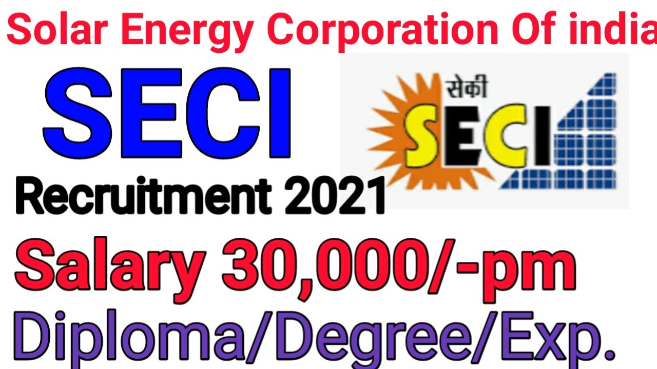 Solar energy Recruitment 2021 !! Salary 30,000/-pm !! Latest job notification out 2021