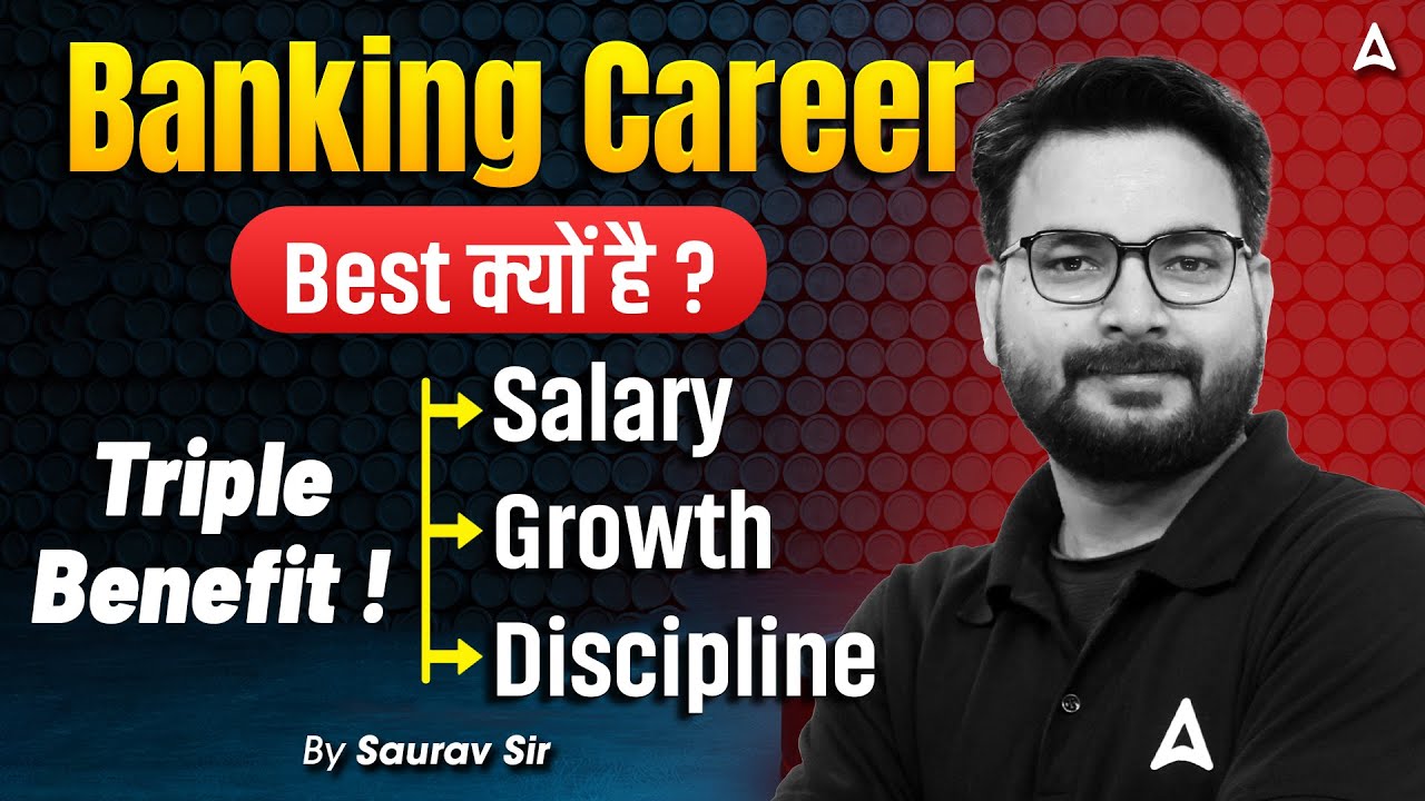 Banking Career Options | Bank Exams Salary, Growth & Discipline | IBPS PO Salary | By Saurav Singh