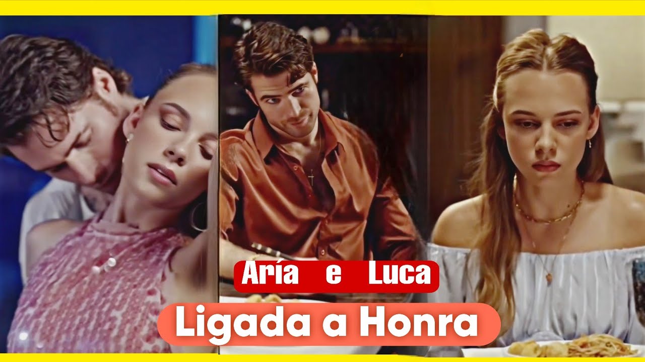Luca e Aria | Ligada a Honra | Comentada