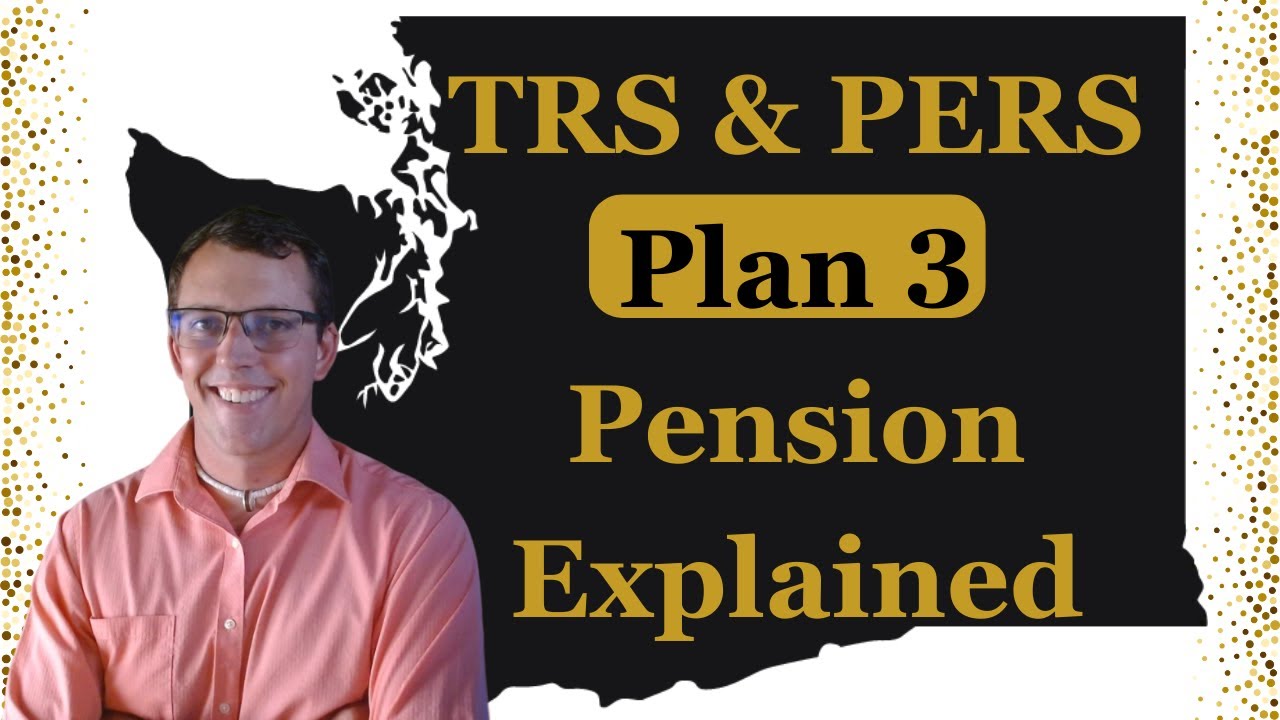 Washington DRS Plan 3 - How it works TRS / PERS /SERS
