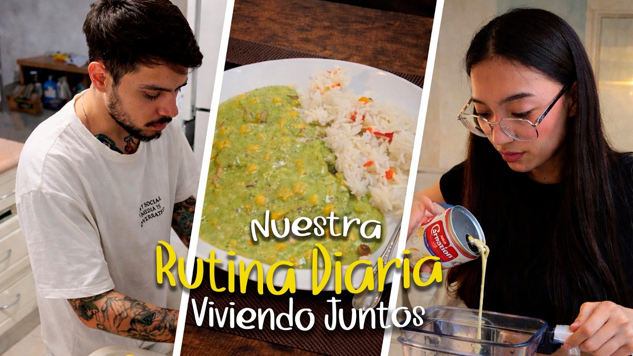 ASÍ ES NUESTRA RUTINA DIARIA | A 15 DÍAS DE YA VIVIR JUNTOS