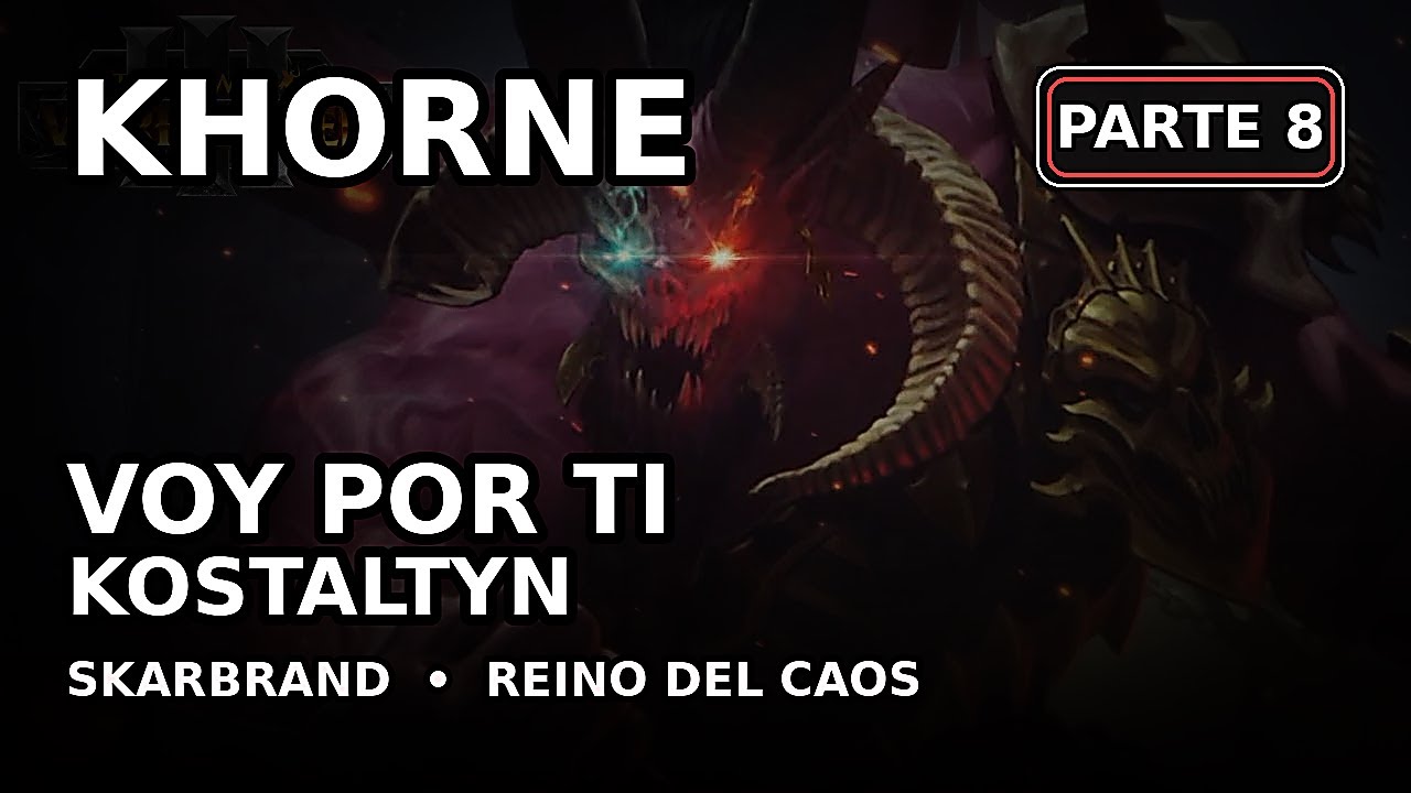 TOTAL WAR: WARHAMMER III | El Reino del Caos Parte 8 Skarbrand | Español