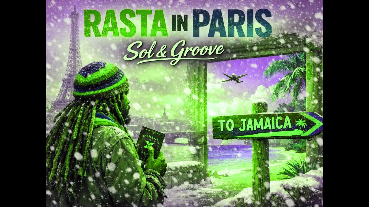 Sol Groove RASTA IN PARIS (Official audio) #reggae #antilles