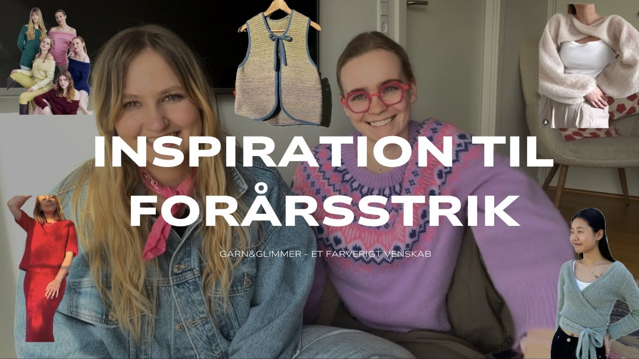 Inspiration til forårsstrik - GARN&GLIMMER - Et farverigt venskab
