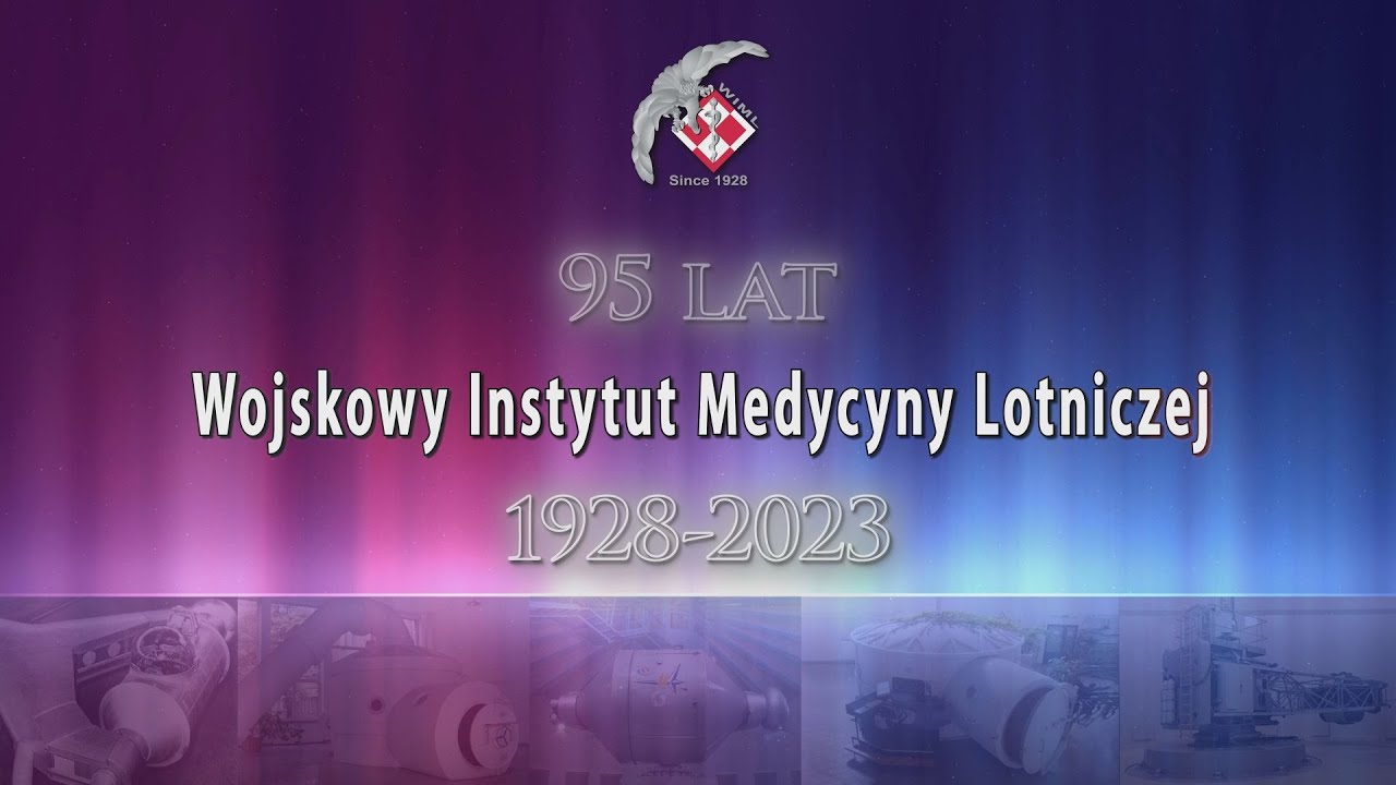 95 lat Wojskowego Instytutu Medycyny Lotniczej