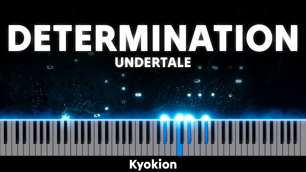 Undertale - Determination (Advanced Piano Solo) | Kyle Landry | Kyokion