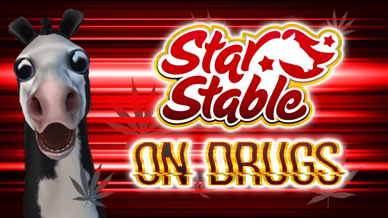 STAR STABLE ON DRUGS | Randomness #1