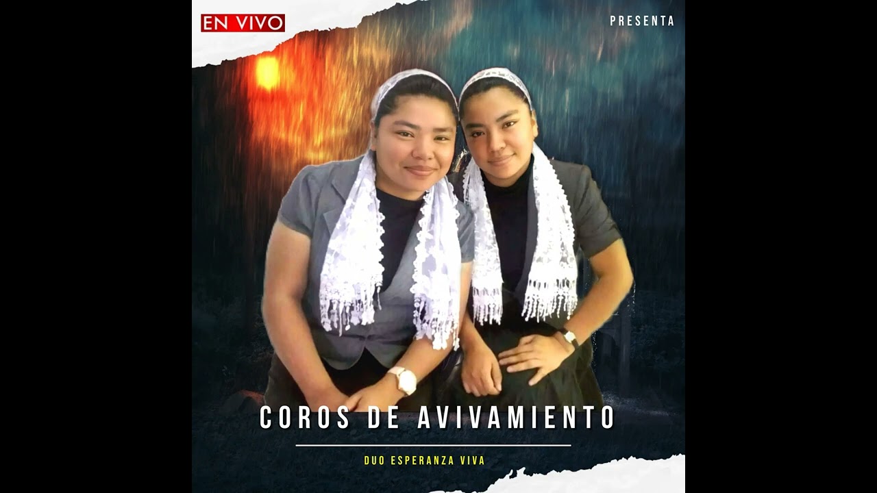 ‼️COROS DUO ESPERANZA VIVA‼️