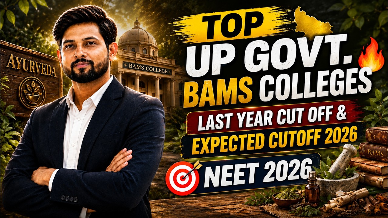 Top Government BAMS Colleges in Uttar Pradesh 2026 🔥 | NEET 2026 Cutoff & Expected Cutoff