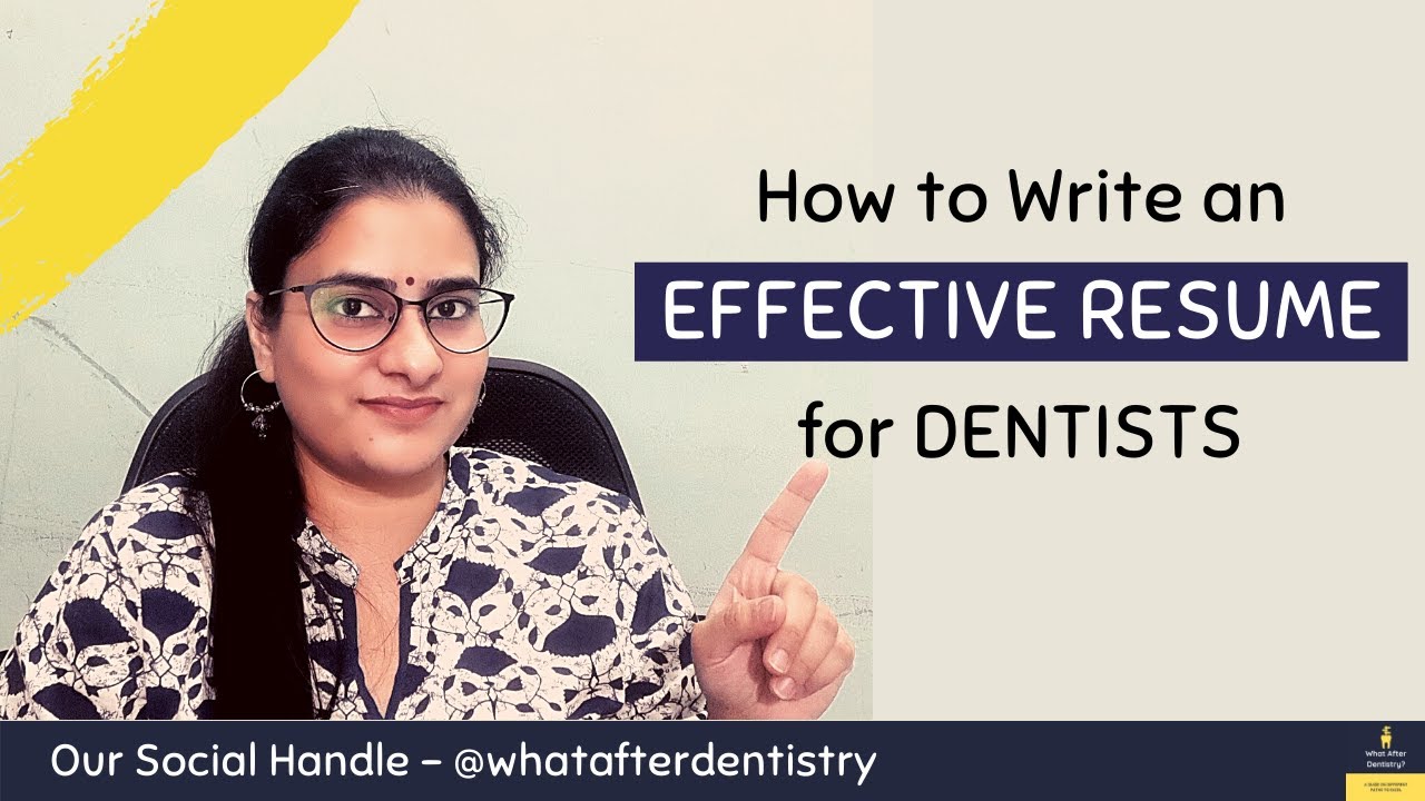 How to Write an Effective Dental Resume | What After BDS | What After Dentistry