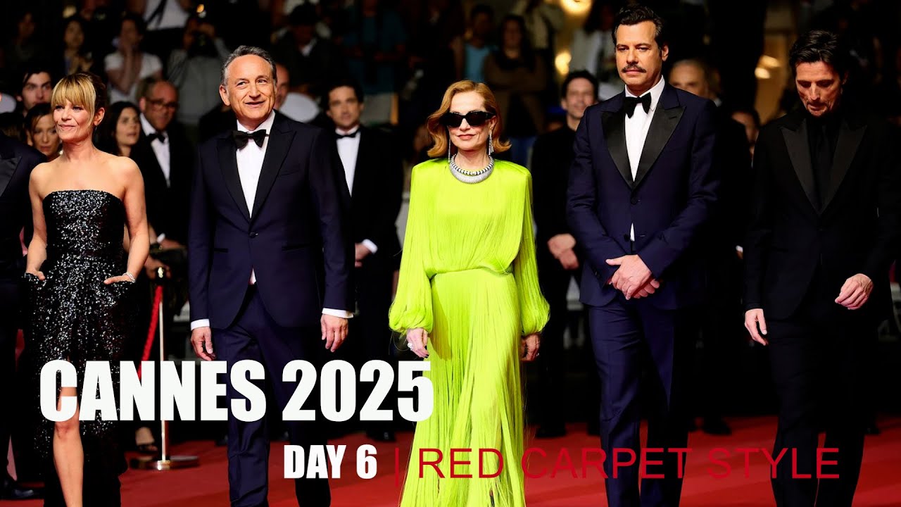 DAY 6 | CANNES FILM FESTIVAL 2025 Red Carpet Style - 4K