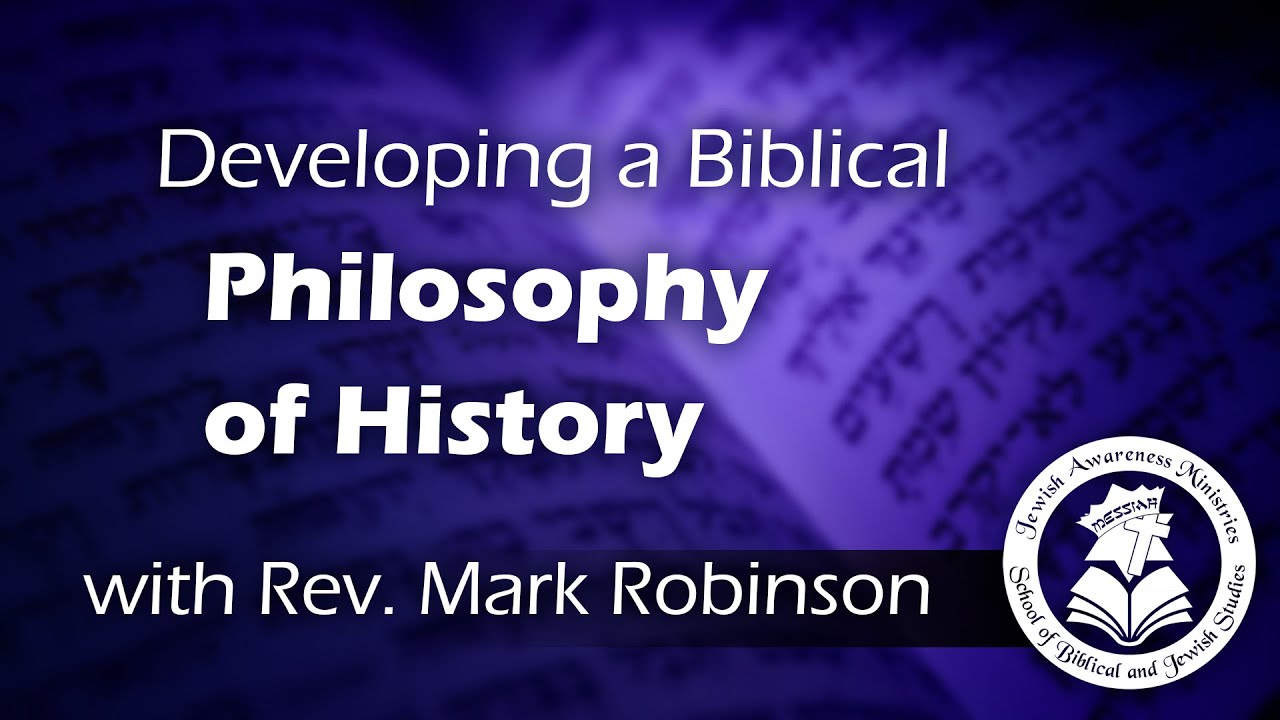 Developing a Biblical Philosophy of History: Lesson 1