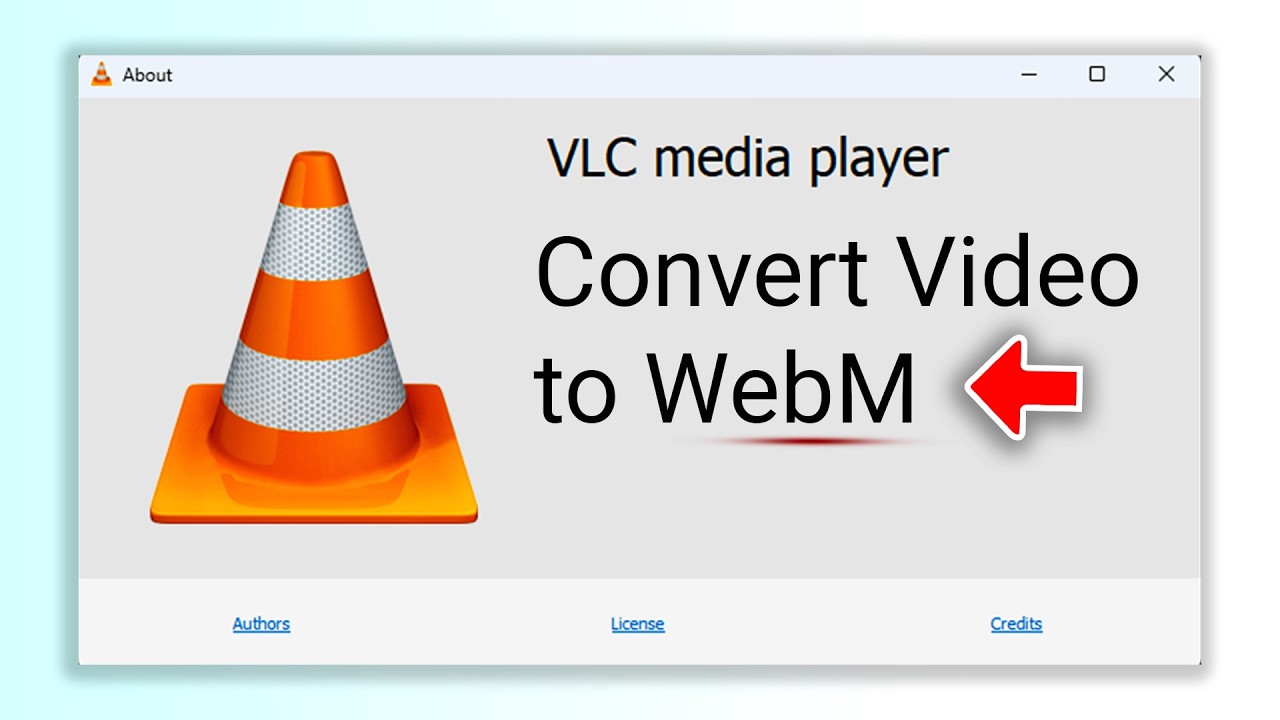 Convert Video to WebM Free with VLC Media Player