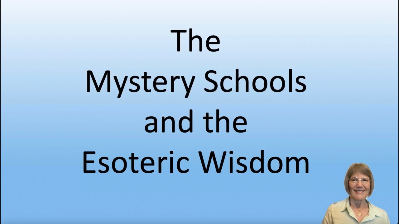 The Mystery Schools and the Esoteric Wisdom