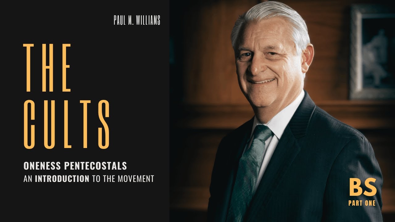 1. Introduction to Oneness Pentecostals - Paul M. Williams