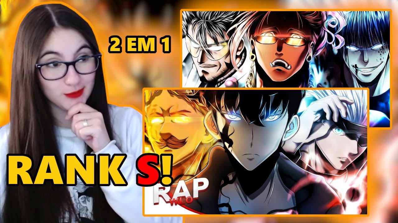 REACT 2 EM 1 Rap Eu Sou Rank S ( Animes ) | WLO PT 1 E 2