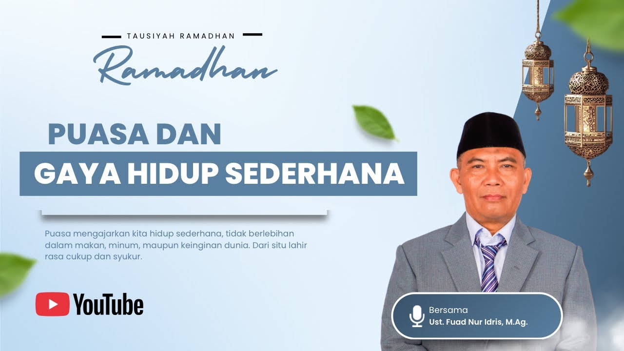 PUASA DAN GAYA HIDUP SEDERHANA 