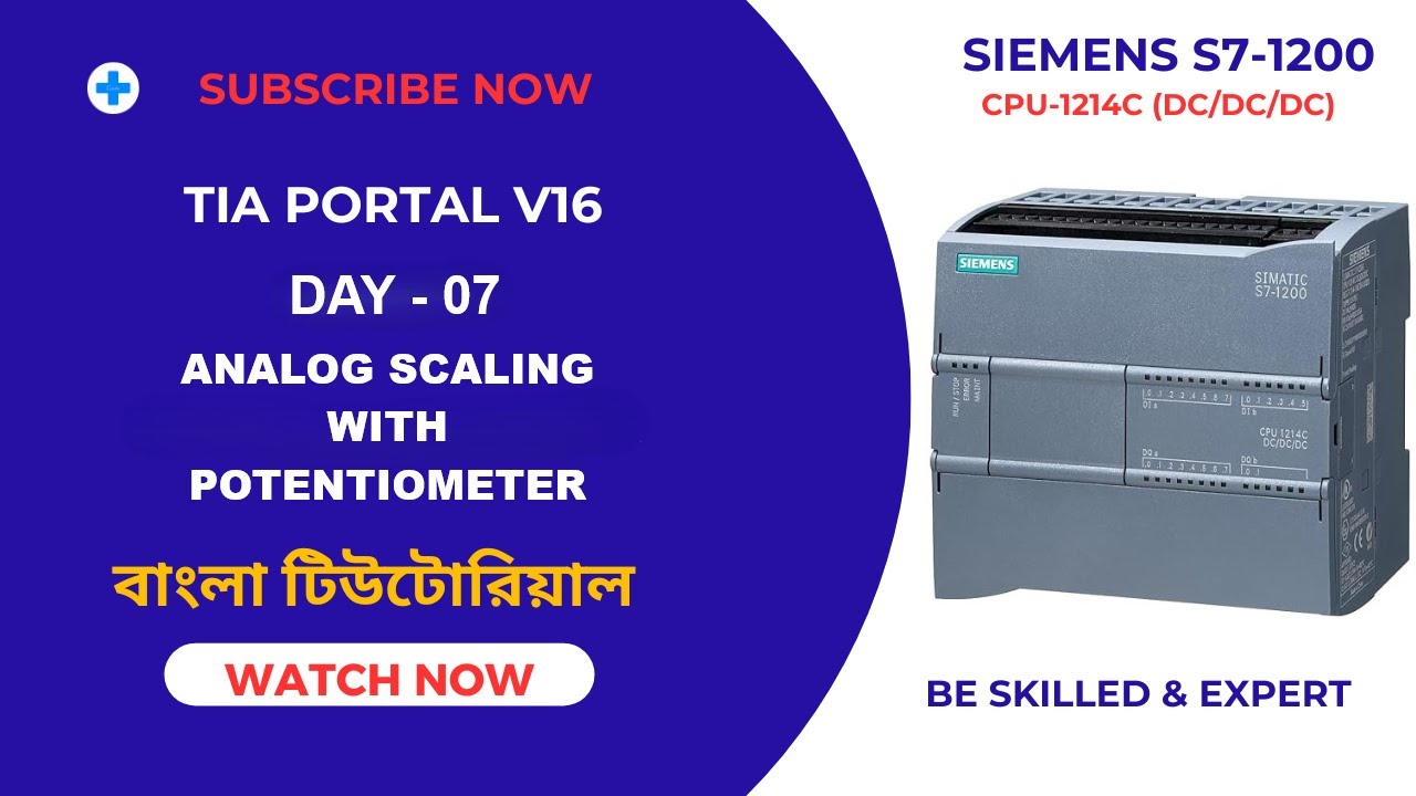 Analog Scaling with Potentiometer In TIA Portal | Day 07 | S7-1200 Series | Bangla Tutorial 2024