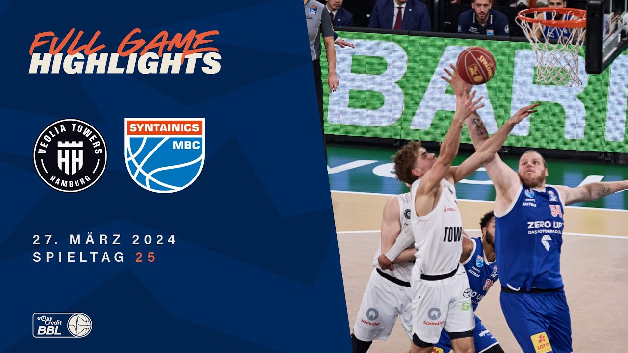 Veolia Towers Hamburg vs. SYNTAINICS MBC - Full Game Highlights - Spieltag 25, Saison 23/24