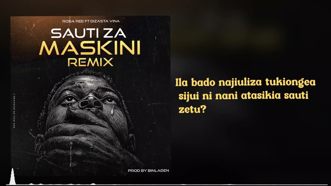 Rosa Ree - Sauti Za Maskini ft Dizasta Vina (REMIX)