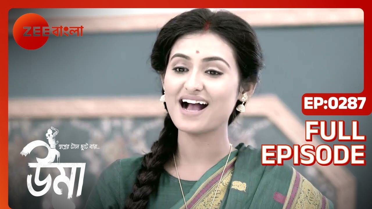 Uma | Full Ep - 287 | Jun 28 2022 | Zee Bangla