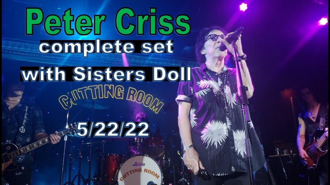 Peter Criss - Cutting Room - complete set 5/22/22 , NY. Plus, Peter arriving and leaving
