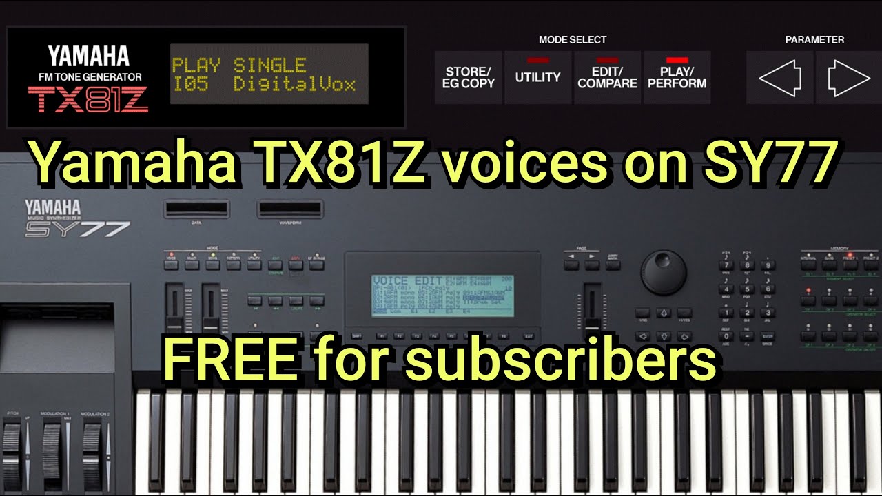 Yamaha TX81Z sounds on Yamaha SY77 (BANK A+B)