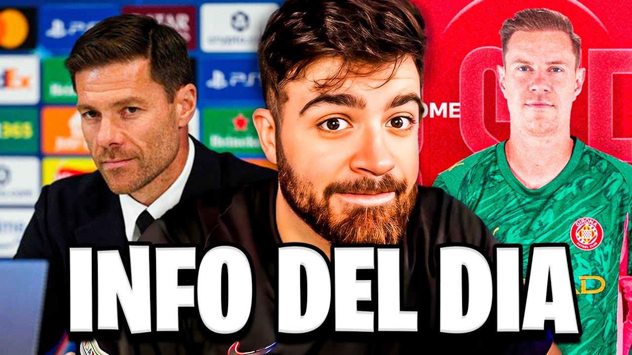 LA COBRA REACCIONA A INFO DEL DIA: XABI ALONSO AL LIVERPOOL Y TER STEGEN AL GIRONA