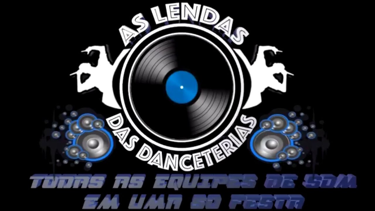 As Lendas das Danceterias ( DJ Ebel Valois )