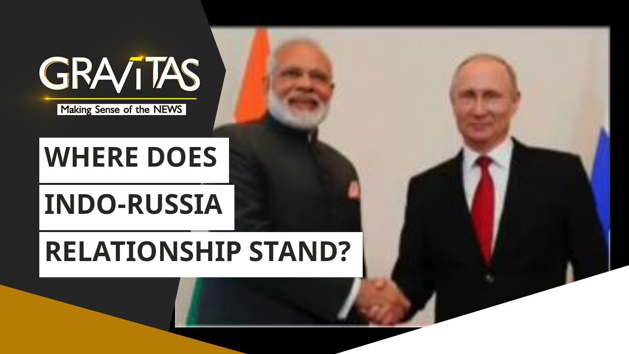 Gravitas: Where Does Indo-Russia Relationship Stand?