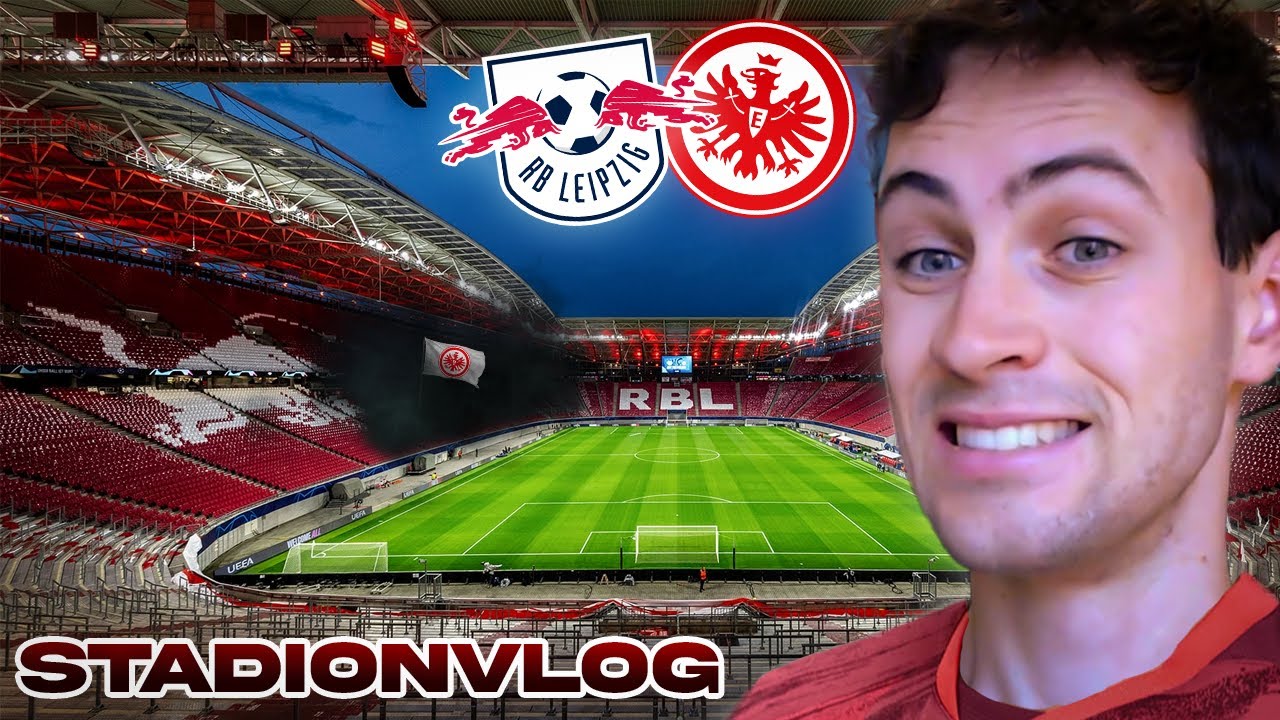 DER MEISTGEHASSTE VEREIN DEUTSCHLANDS! ? RB LEIPZIG - EINTRACHT FRANKFURT STADIONVLOG NINS