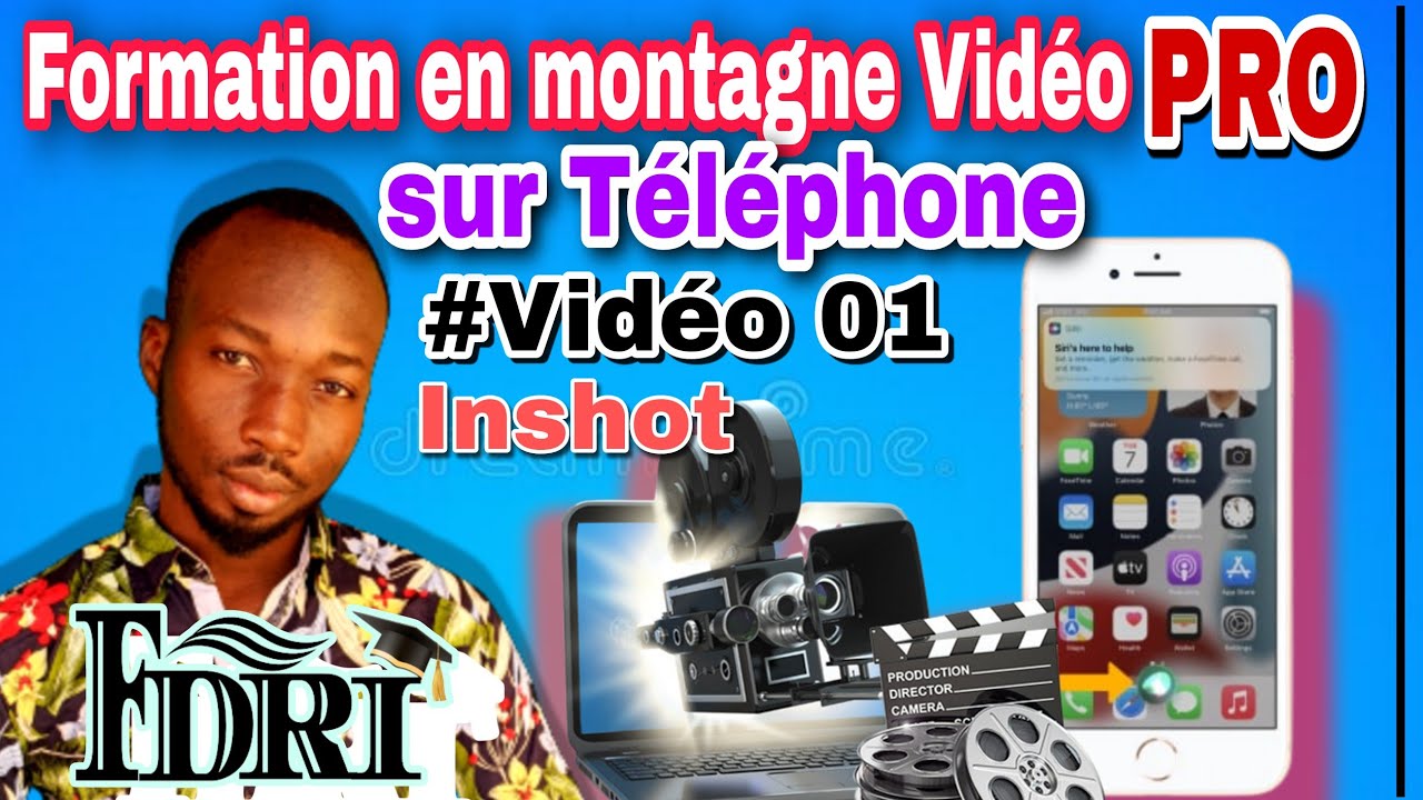 [#vidéo01] FORMATION EN MONTAGE VIDEO PRO SUR TELEPHONE DANS L'APPLICATION INSHOT #fdri #internet