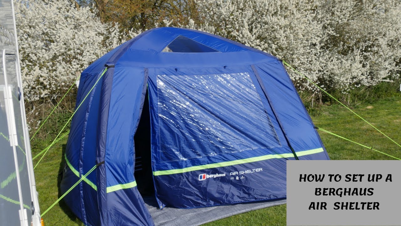 S5E3 AN ALTERNATIVE AIR AWNING: HOW TO SET UP A BERGHAUS AIR SHELTER