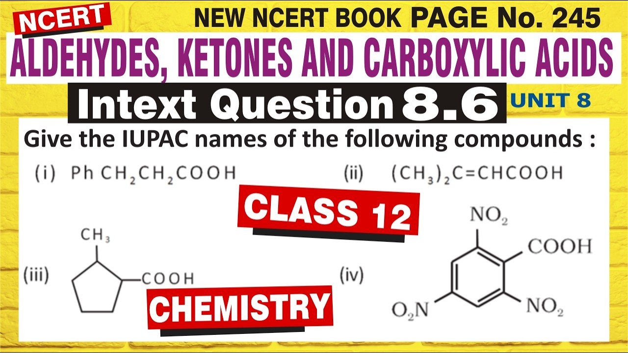 Intext Question 8.6 Class 12 Chemistry | Aldehydes Ketones and Carboxylic Acids ✅ NCERT Solution🤯
