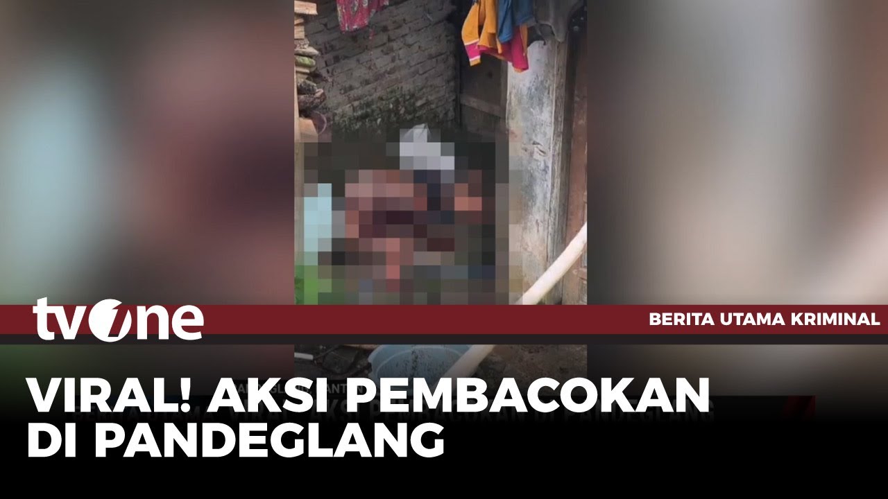 Viral Aksi Pembacokan Teman di Pandeglang | tvOne