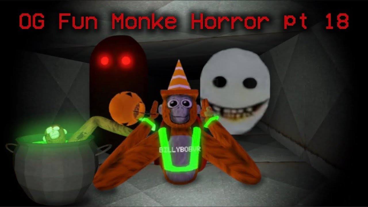 OG Fun Monkey Horror часть 18