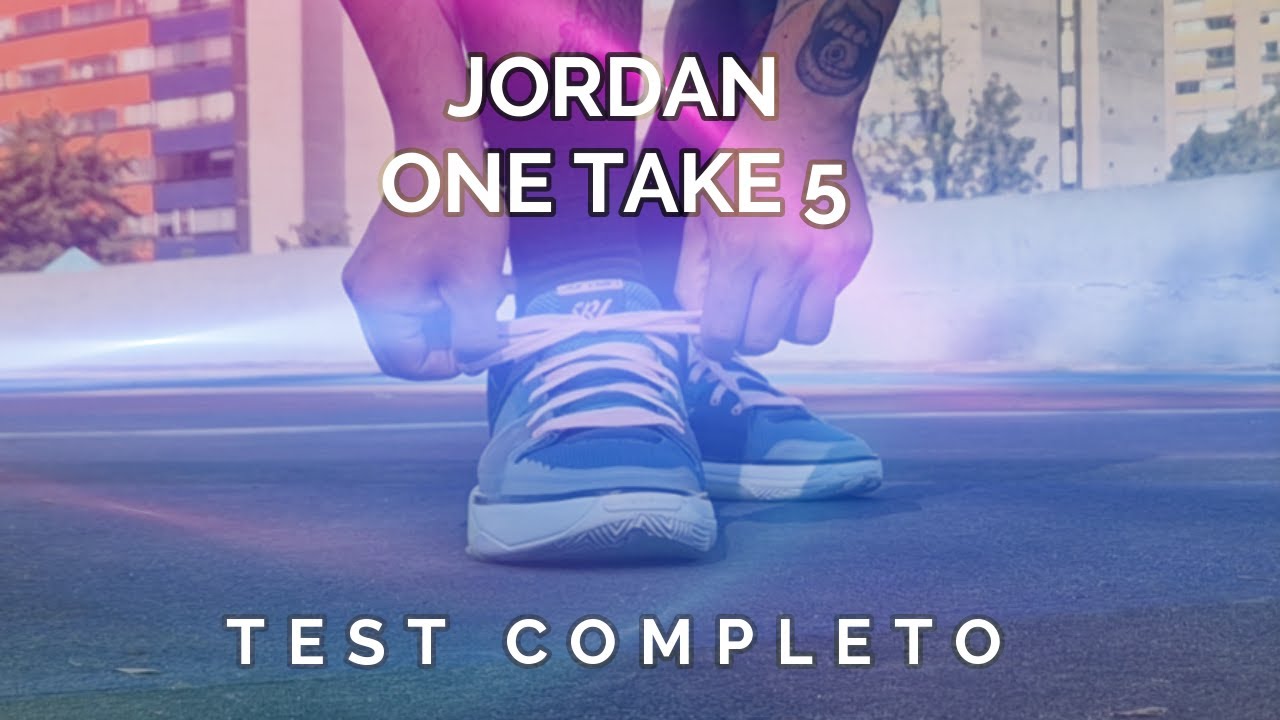 Jordan One Take 5 Test Completo