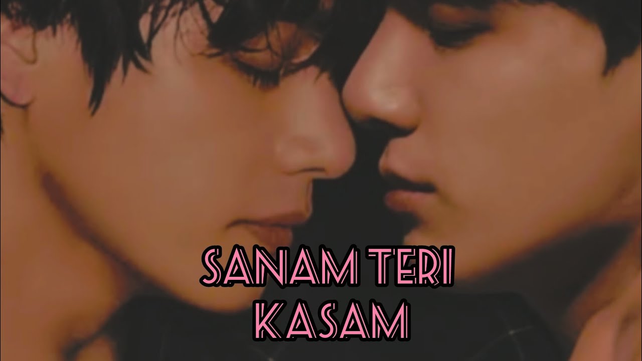 Song- Sanam Teri Kasam #taekook edit💜💖ft. BTS 💜💜