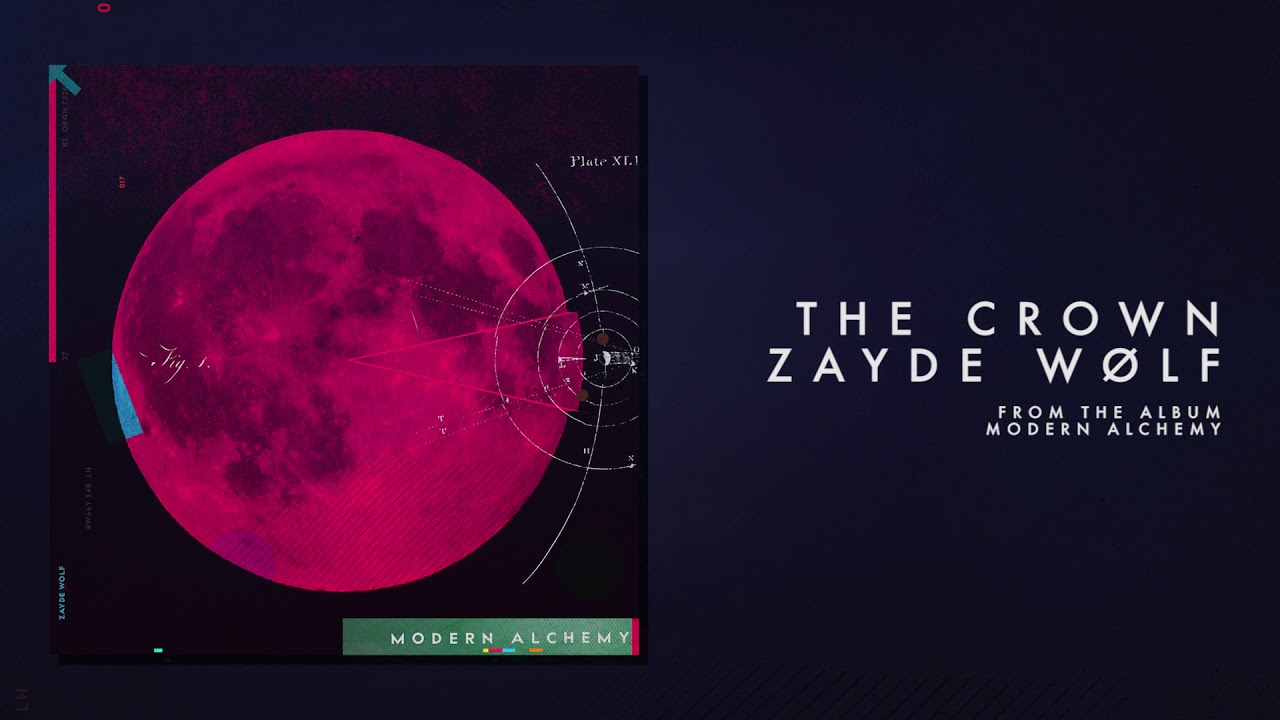 ZAYDE WOLF - THE CROWN (Official Audio)