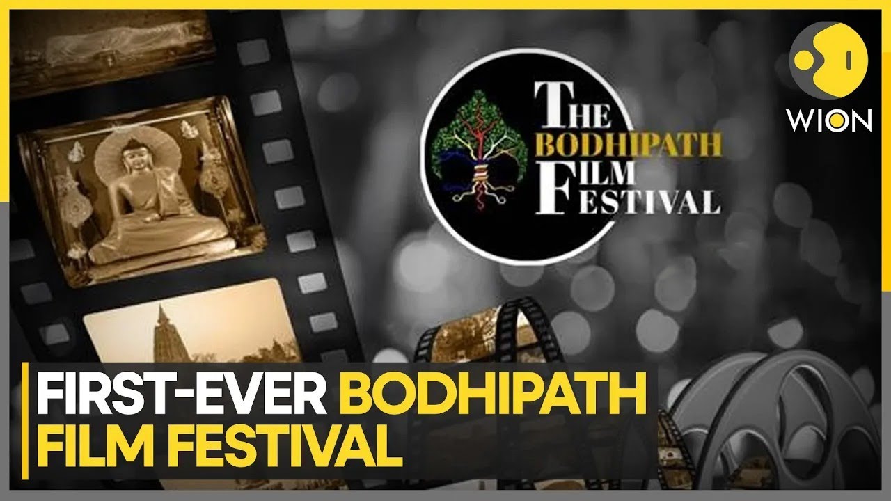 Bodhipath Film Festival: Preserving Buddhist Teachings Through Culture And Cinema | WION