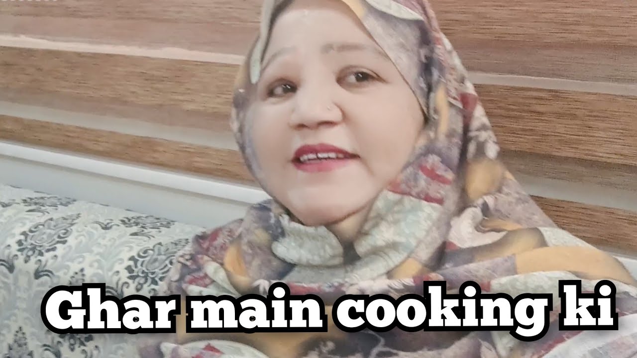 GHAR MAIN COOKING KI || NAINA KI RUBINA MEER VLOGS