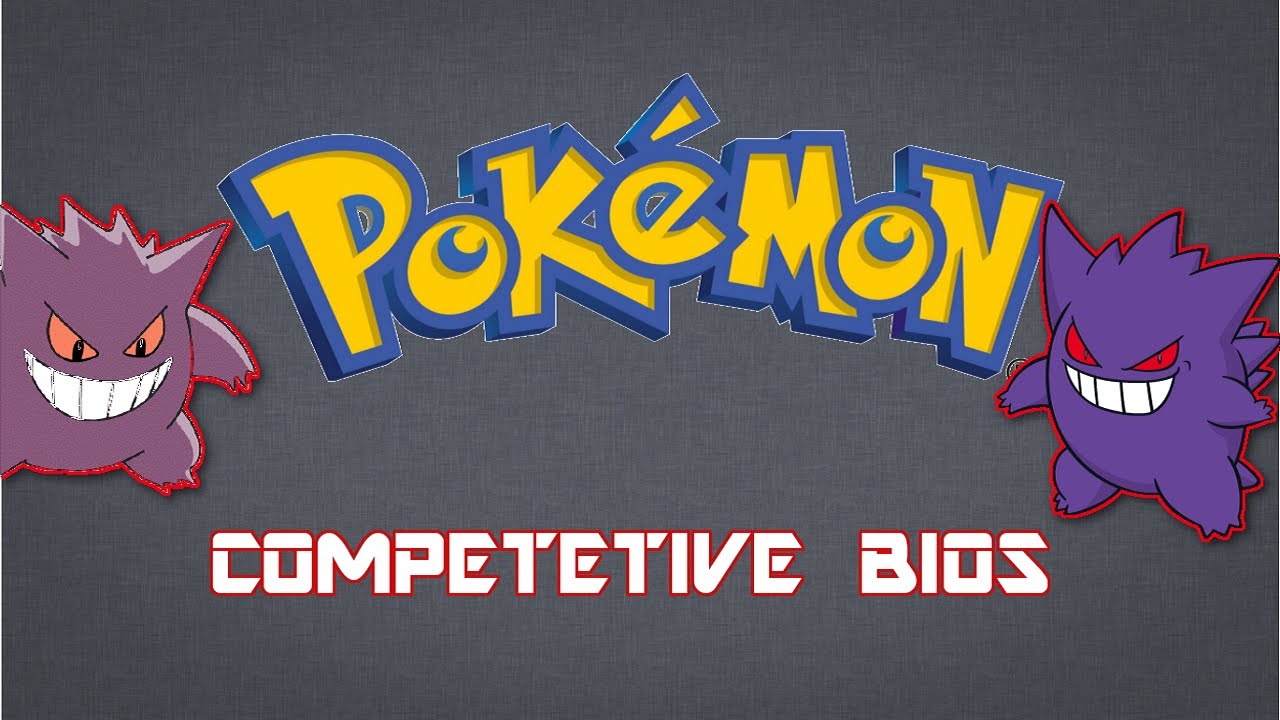 Pokemon Competitive Bios: Gengar