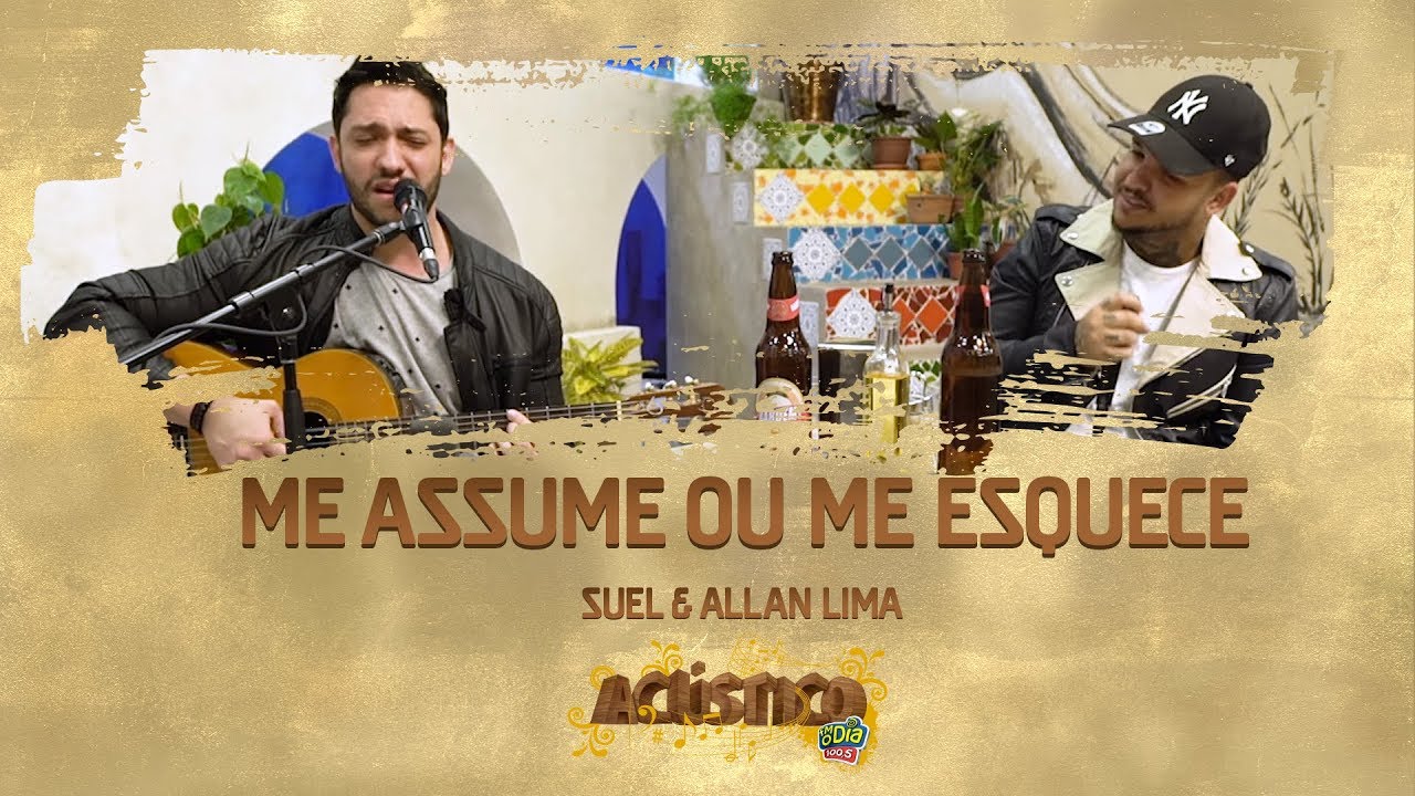 Suel e Allan lima - Me Assume ou Me Esquece (Ac&uacute;stico FM O Dia)