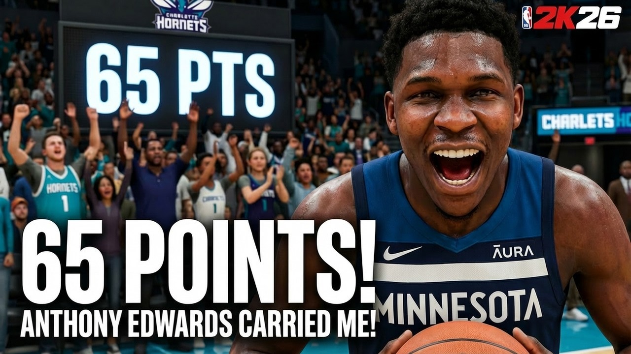 65 POINTS! Anthony Edwards Carried Me in NBA 2K26! INSANE! | Nba 2k26 gameplay