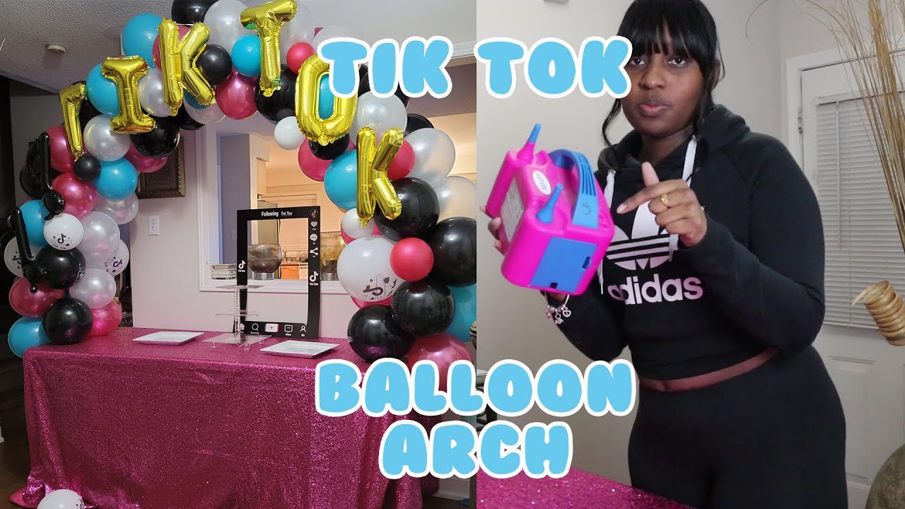TIK TOK BALLOON ARCH | BIRTHDAY| PARTY| PANDEMIC BIRTHDAY PARTY|DRIVE BY BIRTHDAY